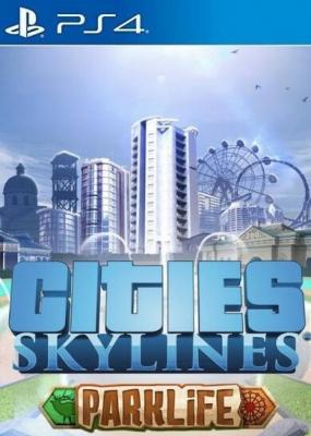 Cities: skylines - parklife (dlc) (ps4) psn key europe