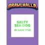 Brawlhalla - salty sea dog title (dlc) in-game key global